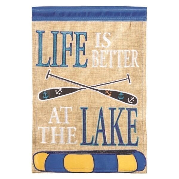 Life is better at the Lake Garden Flag