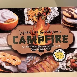 When Life Gives you a Campfire Cookbook